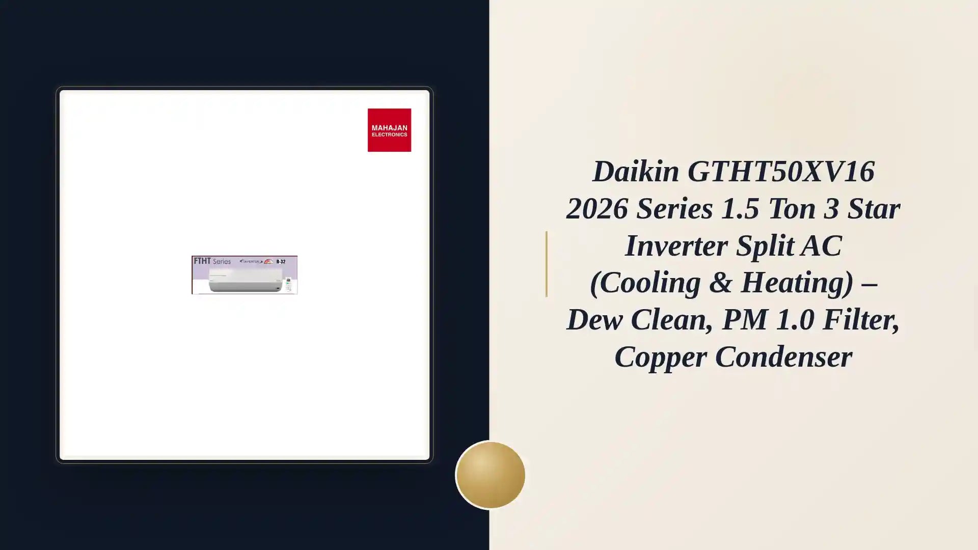 Daikin GTHT50XV16 2026 Series 1.5 Ton 3 Star Inverter Split AC (Cooling & Heating) – Dew Clean, PM 1.0 Filter, Copper Condenser by@Outfy