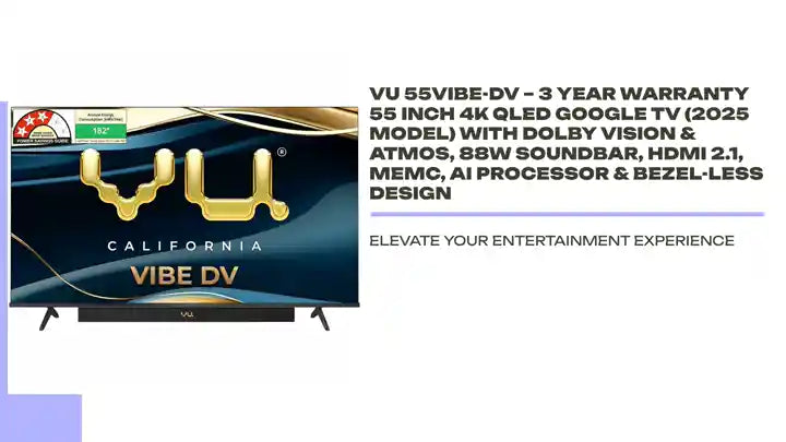 VU 55VIBE-DV – 3 Year Warranty 55 Inch 4K QLED Google TV (2025 Model) with Dolby Vision & Atmos, 88W Soundbar, HDMI 2.1, MEMC, AI Processor & Bezel-Less Design by@Outfy