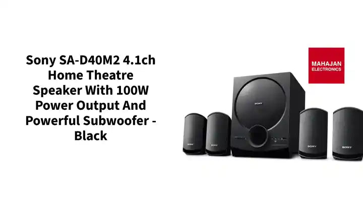 Sony SA-D40M2 4.1ch Home Theatre Speaker with 100W Power Output and Powerful Subwoofer - Black by@Outfy