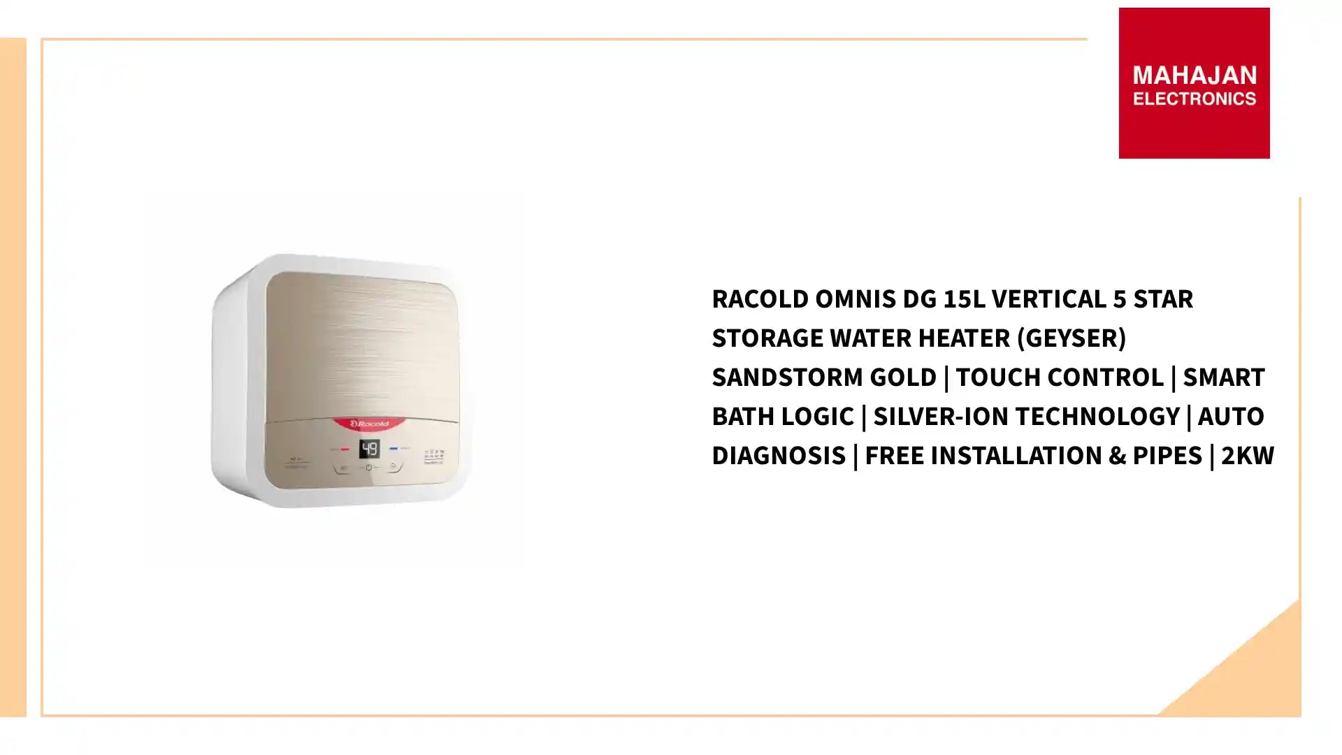 Racold Omnis DG 15L Vertical 5 Star Storage Water Heater (Geyser) Sandstorm Gold | Touch Control | Smart Bath Logic | Silver-Ion Technology | Auto Diagnosis | Free Installation & Pipes | 2kW by@Outfy