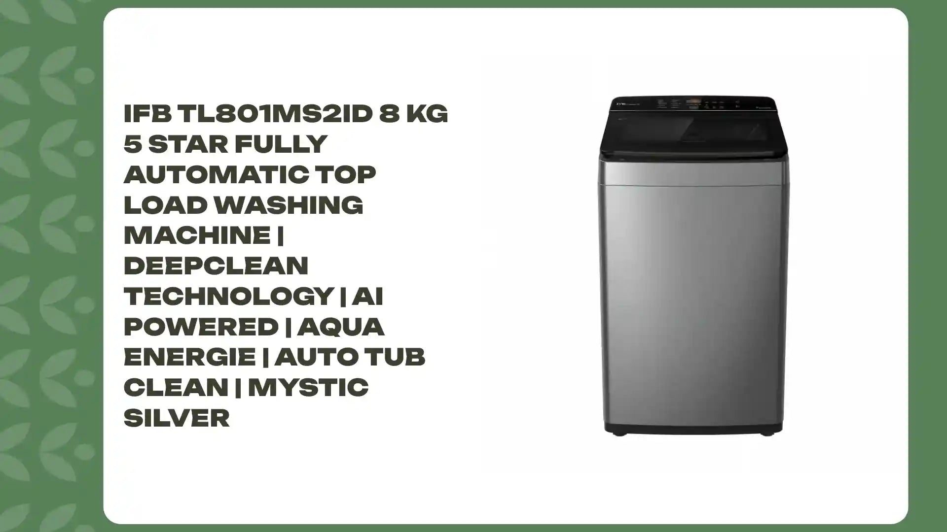 IFB TL801MS2ID 8 Kg 5 Star Fully Automatic Top Load Washing Machine | DeepClean Technology | AI Powered | Aqua Energie | Auto Tub Clean | Mystic Silver by@Outfy