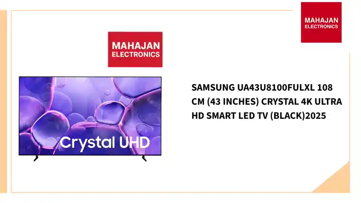 Samsung UA43U8100FULXL 108 cm (43 inches) Crystal 4K Ultra HD Smart LED TV (Black)2025 by@Outfy