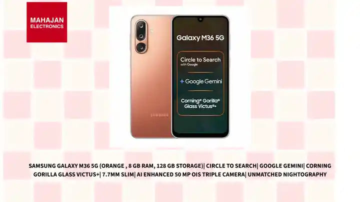 Samsung Galaxy M36 5G (Orange , 8 GB RAM, 128 GB Storage)| Circle to Search| Google Gemini| Corning Gorilla Glass Victus+| 7.7mm Slim| AI Enhanced 50 MP OIS Triple Camera| Unmatched Nightography by@Outfy