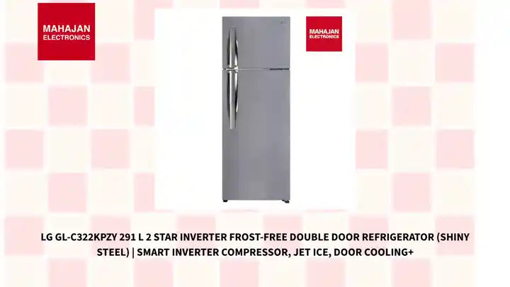 LG GL-C322KPZY 291 L 2 Star Inverter Frost-Free Double Door Refrigerator (Shiny Steel) | Smart Inverter Compressor, Jet Ice, Door Cooling+ by@Outfy