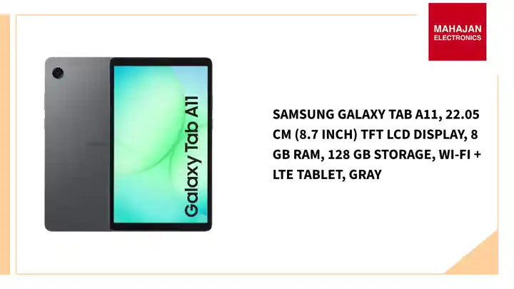 Samsung Galaxy Tab A11, 22.05 cm (8.7 inch) TFT LCD Display, 8 GB RAM, 128 GB Storage, Wi-Fi + Lte Tablet, Gray by@Outfy