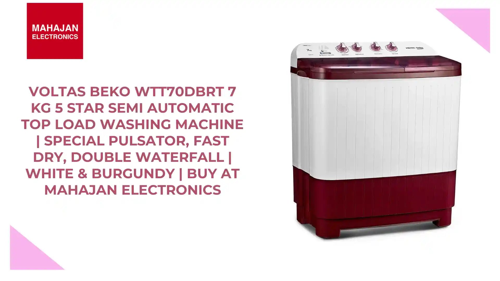 Voltas Beko WTT70DBRT 7 Kg 5 Star Semi Automatic Top Load Washing Machine | Special Pulsator, Fast Dry, Double Waterfall | White & Burgundy | Buy at Mahajan Electronics by@Outfy