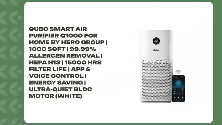 Qubo Smart Air Purifier Q1000 for Home by Hero Group | 1000 Sqft | 99.99% Allergen Removal | HEPA H13 | 15000 Hrs Filter Life | App & Voice Control | Energy Saving | Ultra-Quiet BLDC Motor (White) by@Outfy