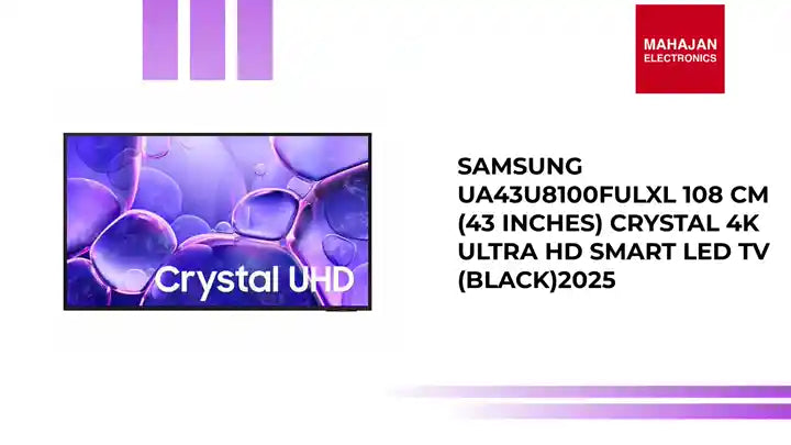 Samsung UA43U8100FULXL 108 cm (43 inches) Crystal 4K Ultra HD Smart LED TV (Black)2025 by@Outfy