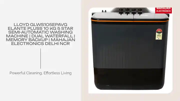 Lloyd GLWS105EPAVG Elante Pluss 10 Kg 5 Star Semi-Automatic Washing Machine | Dual Waterfall | Memory Backup | Mahajan Electronics Delhi NCR by@Outfy