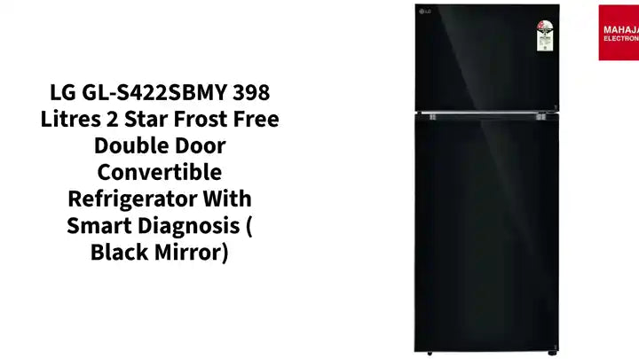 LG GL-S422SBMY 398 Litres 2 Star Frost Free Double Door Convertible Refrigerator with Smart Diagnosis ( Black Mirror) by@Outfy