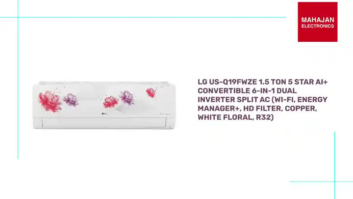 LG US-Q19FWZE 1.5 Ton 5 Star AI+ Convertible 6-in-1 Dual Inverter Split AC (Wi-Fi, Energy Manager+, HD Filter, Copper, White Floral, R32) by@Outfy