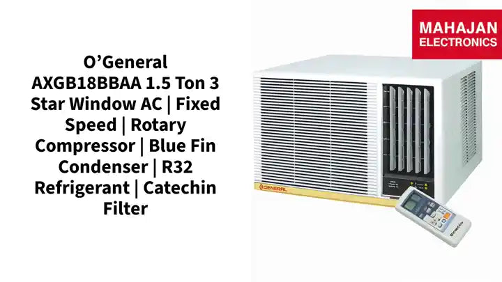 O’General AXGB18BBAA 1.5 Ton 3 Star Window AC | Fixed Speed | Rotary Compressor | Blue Fin Condenser | R32 Refrigerant | Catechin Filter by@Outfy