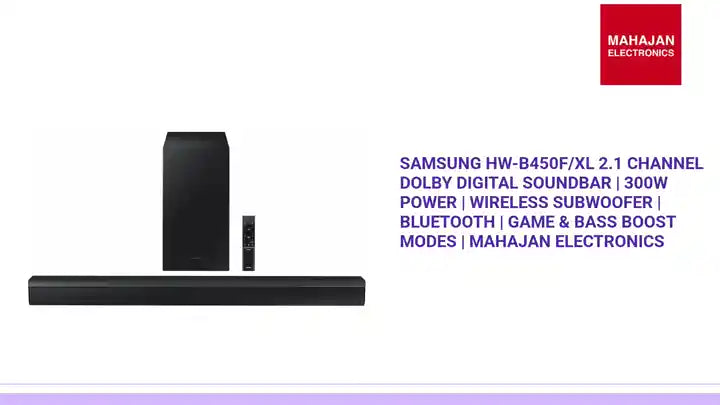 Samsung HW-B450F/XL 2.1 Channel Dolby Digital Soundbar | 300W Power | Wireless Subwoofer | Bluetooth | Game & Bass Boost Modes | Mahajan Electronics by@Outfy