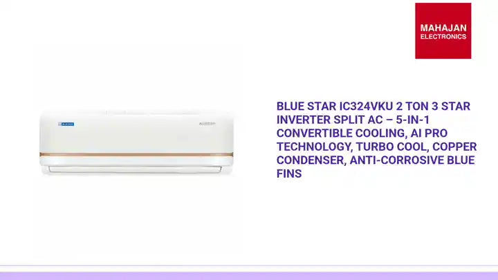 Blue Star IC324VKU 2 Ton 3 Star Inverter Split AC – 5-in-1 Convertible Cooling, AI Pro Technology, Turbo Cool, Copper Condenser, Anti-Corrosive Blue Fins by@Outfy