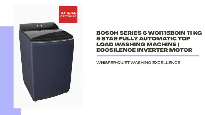 Bosch Series 6 WOI115B0IN 11 Kg 5 Star Fully Automatic Top Load Washing Machine | EcoSilence Inverter Motor by@Outfy