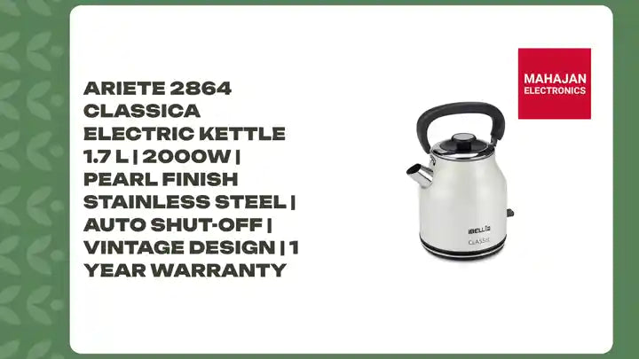 Ariete 2864 Classica Electric Kettle 1.7 L | 2000W | Pearl Finish Stainless Steel | Auto Shut-Off | Vintage Design | 1 Year Warranty by@Outfy