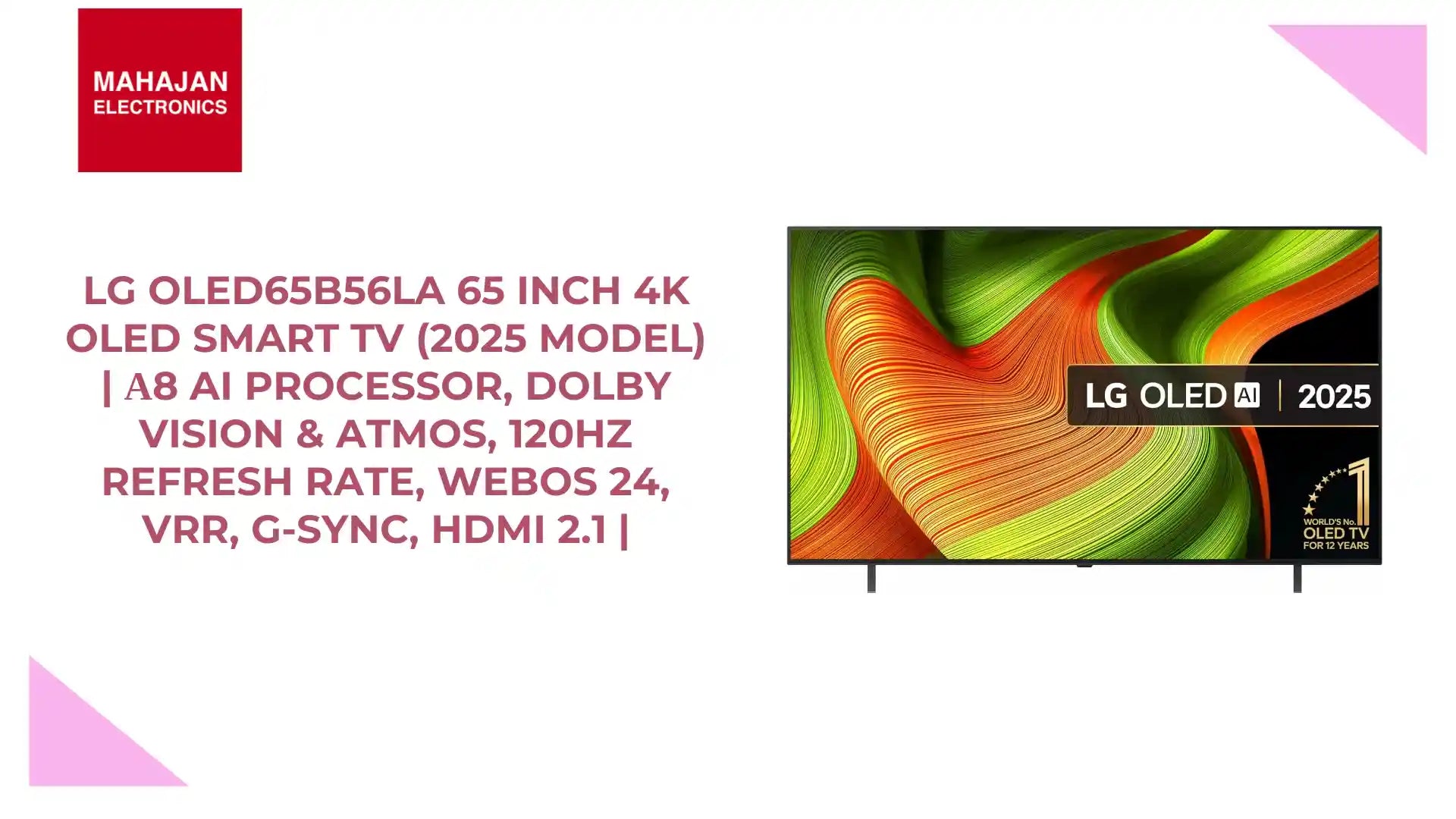 LG OLED65B56LA 65 Inch 4K OLED Smart TV (2025 Model) | α8 AI Processor, Dolby Vision & Atmos, 120Hz Refresh Rate, webOS 24, VRR, G-Sync, HDMI 2.1 | by@Outfy