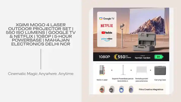 XGIMI MoGo 4 Laser Outdoor Projector Set | 550 ISO Lumens | Google TV & Netflix | 1080p | 5-Hour PowerBase | Mahajan Electronics Delhi NCR by@Outfy