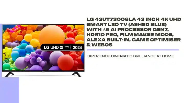 LG 43UT73006LA 43 Inch 4K UHD Smart LED TV (Ashed Blue) with α5 AI Processor Gen7, HDR10 Pro, FILMMAKER Mode, Alexa Built-In, Game Optimiser & webOS by@Outfy