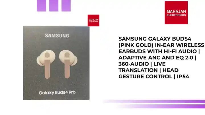Samsung Galaxy Buds4 (Pink Gold) in-Ear Wireless Earbuds with Hi-Fi Audio | Adaptive ANC and EQ 2.0 | 360-Audio | Live Translation | Head Gesture Control | IP54 by@Outfy