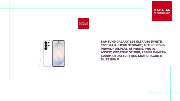 Samsung Galaxy S26 Ultra 5G (White, 12GB RAM, 512GB Storage) with Built-in Privacy Display, AI Phone, Photo Assist, Creative Studio, 200MP Camera, 5000mAh Battery and Snapdragon 8 Elite Gen 5 by@Outfy