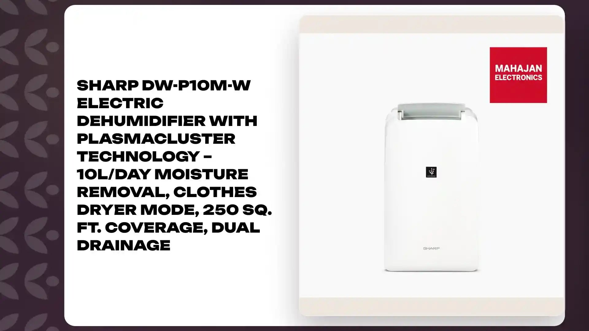 SHARP DW-P10M-W Electric Dehumidifier with Plasmacluster Technology – 10L/Day Moisture Removal, Clothes Dryer Mode, 250 Sq. Ft. Coverage, Dual Drainage by@Outfy
