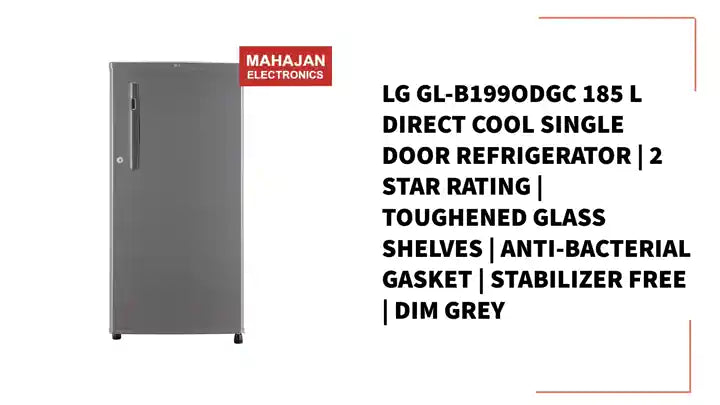 LG GL-B199ODGC 185 L Direct Cool Single Door Refrigerator | 2 Star Rating | Toughened Glass Shelves | Anti-Bacterial Gasket | Stabilizer Free | Dim Grey by@Outfy