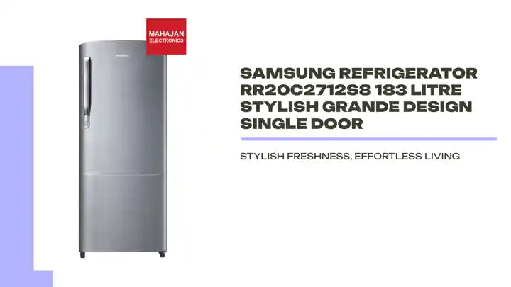 Samsung Refrigerator RR20C2712S8 183 LITRE Stylish Grande Design Single Door by@Outfy
