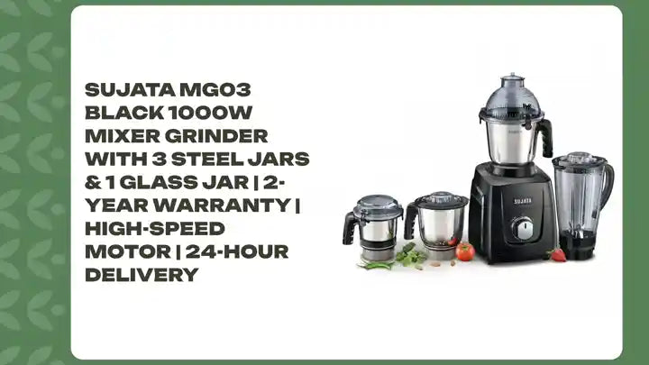 Sujata MG03 Black 1000W Mixer Grinder with 3 Steel Jars & 1 Glass Jar | 2-Year Warranty | High-Speed Motor | 24-Hour Delivery by@Outfy