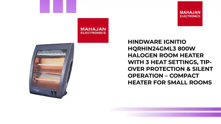 Hindware Ignitio HQRHIN24GML3 800W Halogen Room Heater with 3 Heat Settings, Tip-Over Protection & Silent Operation – Compact Heater for Small Rooms by@Outfy