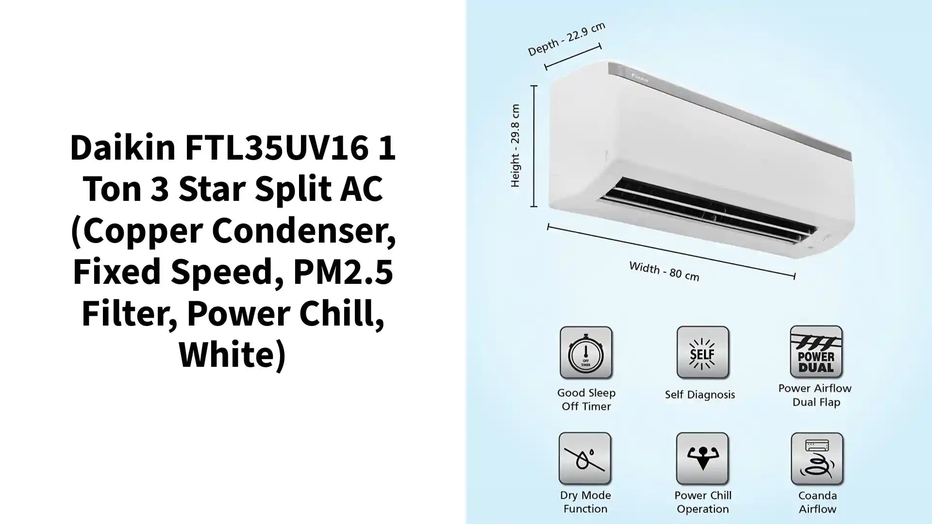 Daikin FTL35UV16 1 Ton 3 Star Split AC (Copper Condenser, Fixed Speed, PM2.5 Filter, Power Chill, White) by@Outfy