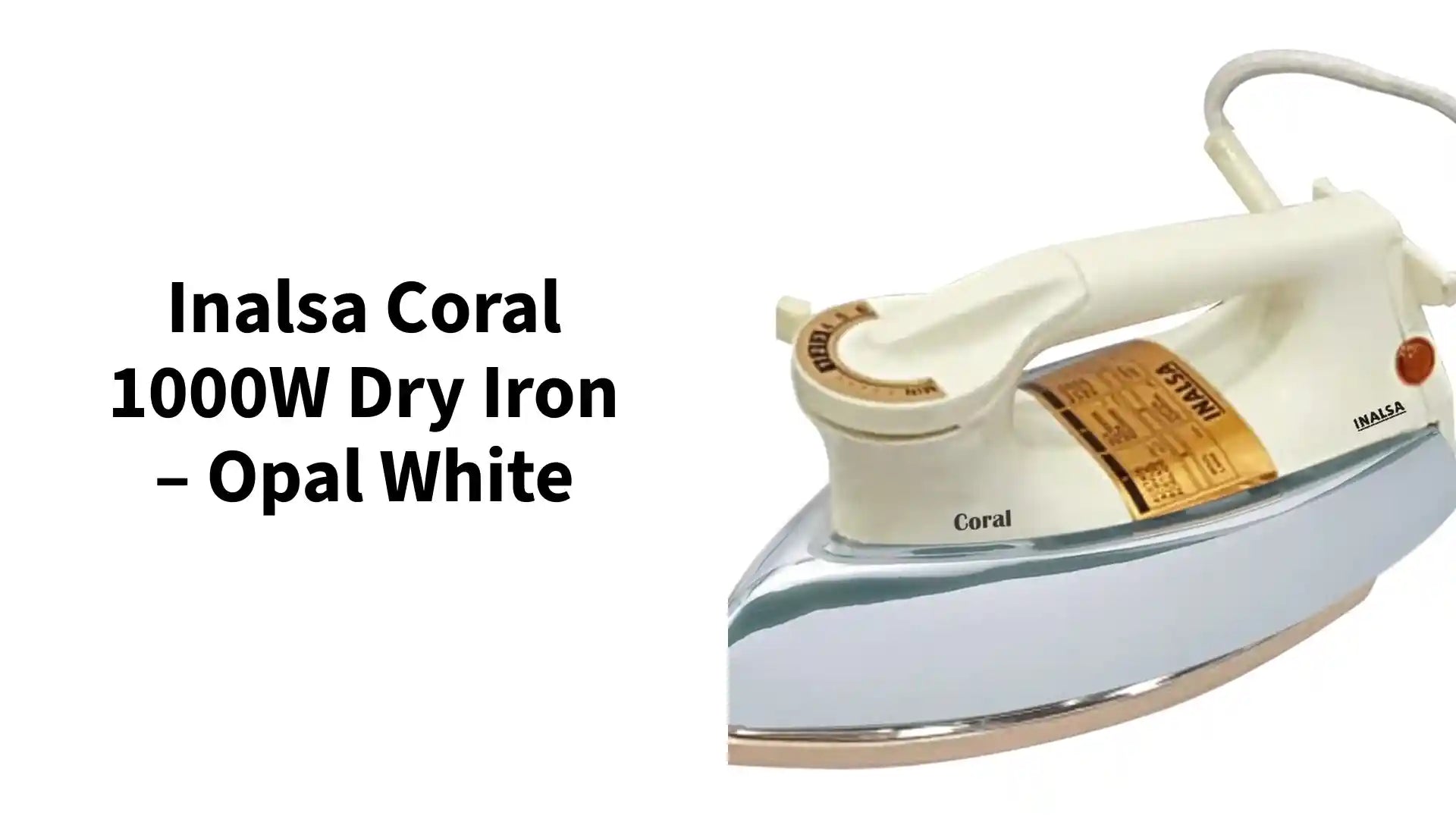 Inalsa Coral 1000W Dry Iron – Opal White by@Outfy
