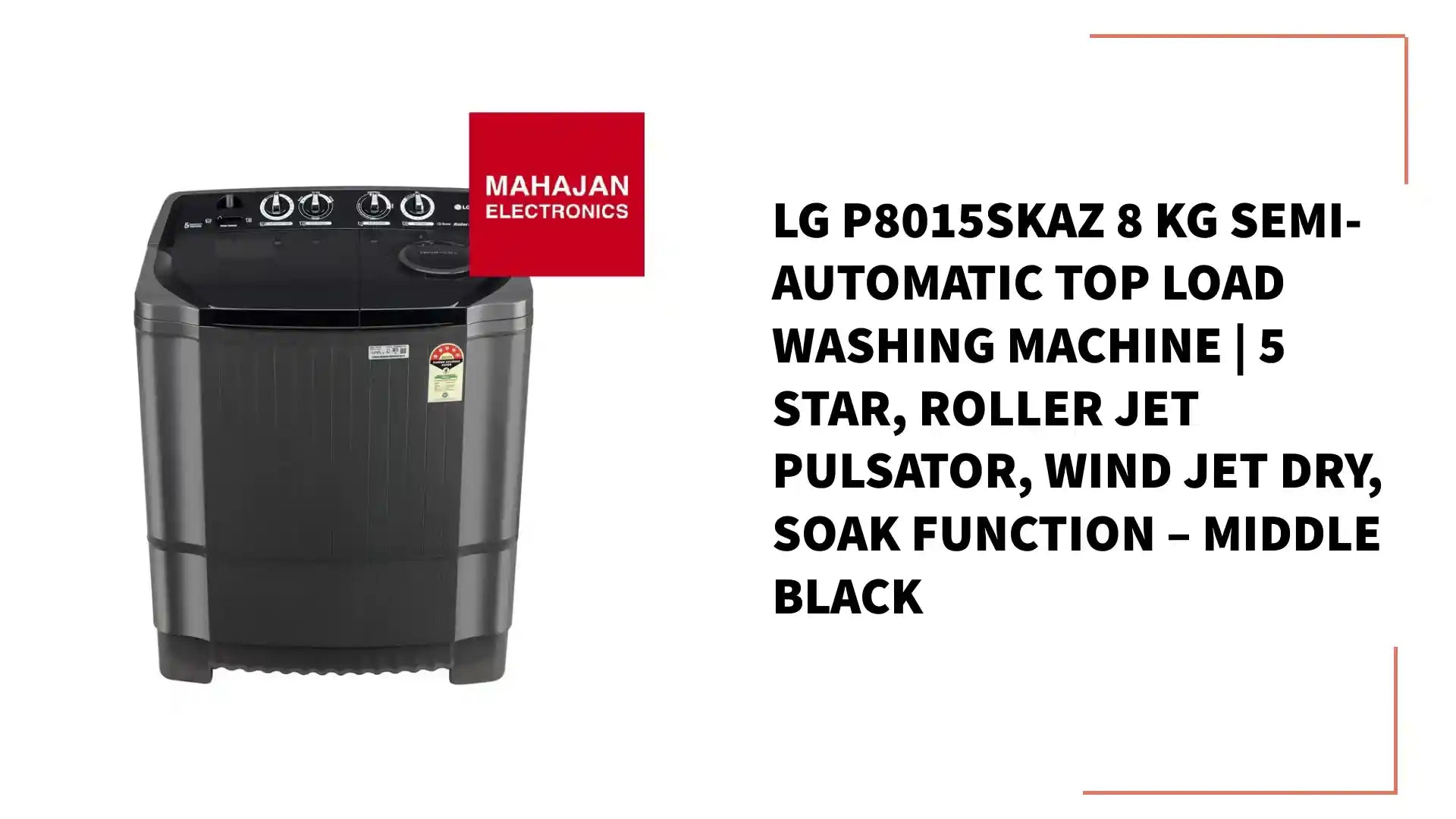 LG P8015SKAZ 8 Kg Semi-Automatic Top Load Washing Machine | 5 Star, Roller Jet Pulsator, Wind Jet Dry, Soak Function – Middle Black by@Outfy