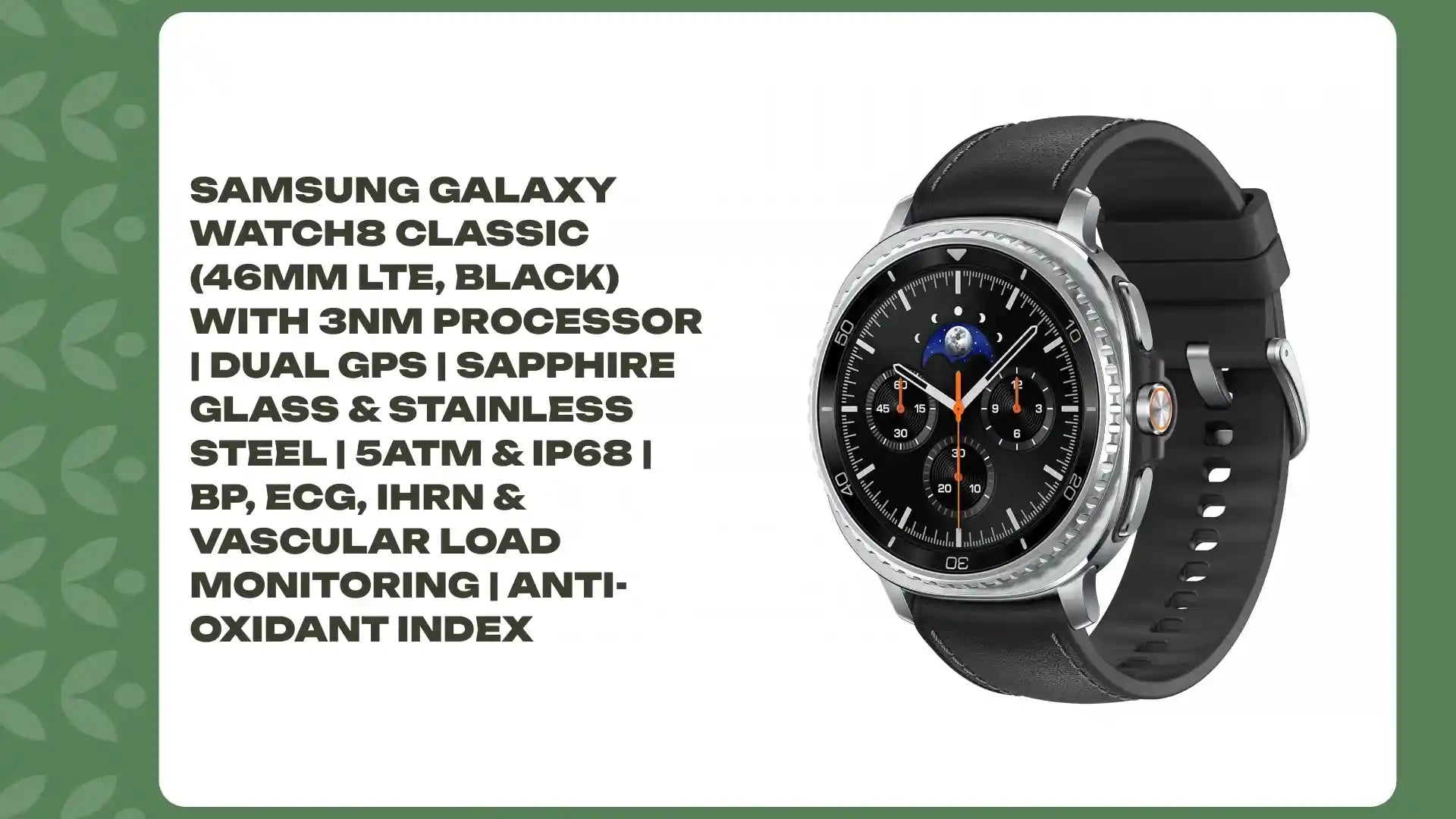 Samsung Galaxy Watch8 Classic (46mm LTE, Black) with 3nm Processor | Dual GPS | Sapphire Glass & Stainless Steel | 5ATM & IP68 | BP, ECG, IHRN & Vascular Load Monitoring | Anti-oxidant Index by@Outfy