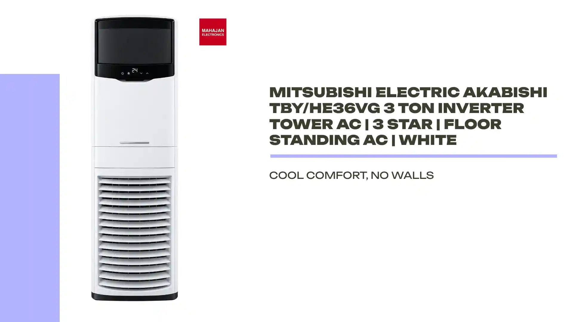 Mitsubishi Electric Akabishi TBY/HE36VG 3 Ton Inverter Tower AC | 3 Star | Floor Standing AC | White by@Outfy