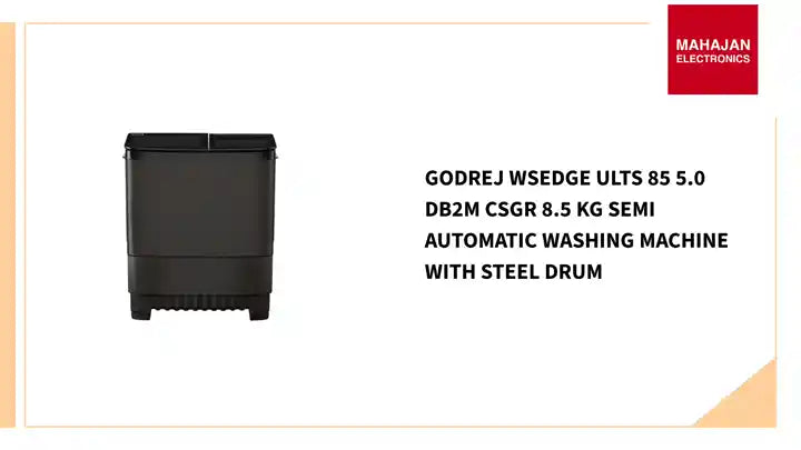 Godrej WSEDGE ULTS 85 5.0 DB2M CSGR 8.5 Kg Semi Automatic Washing Machine With Steel Drum by@Outfy