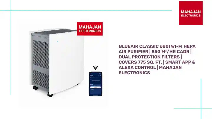 Blueair Classic 680i Wi-Fi HEPA Air Purifier | 850 m³/hr CADR | Dual Protection Filters | Covers 775 Sq. Ft. | Smart App & Alexa Control | Mahajan Electronics by@Outfy