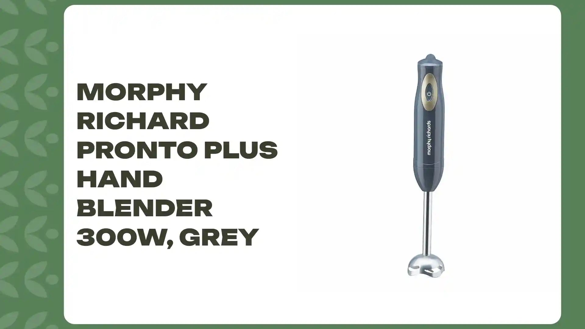 Morphy Richard Pronto Plus Hand Blender 300W, Grey by@Outfy