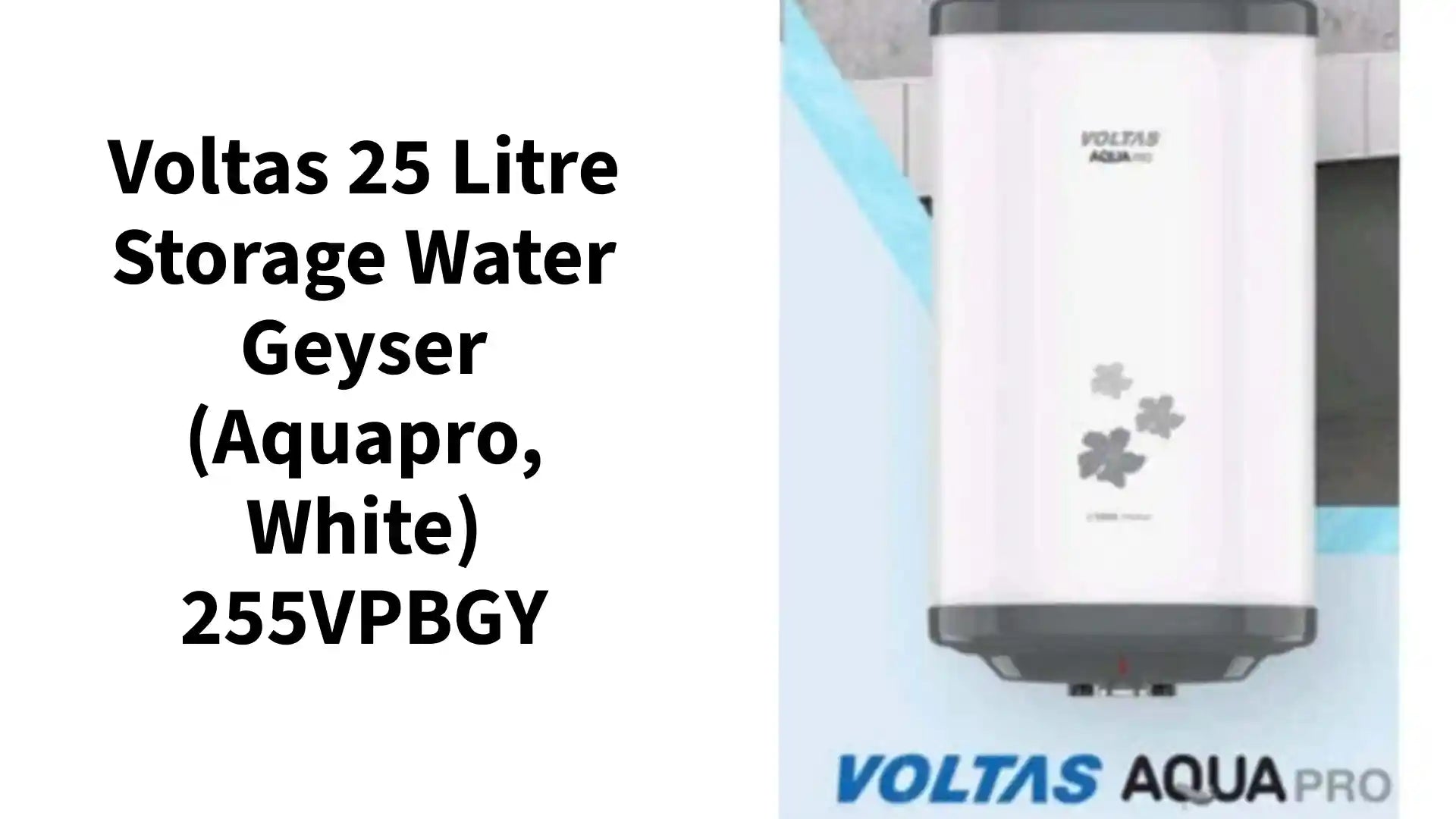 Voltas 25 Litre Storage Water Geyser (Aquapro, White) 255VPBGY by@Outfy