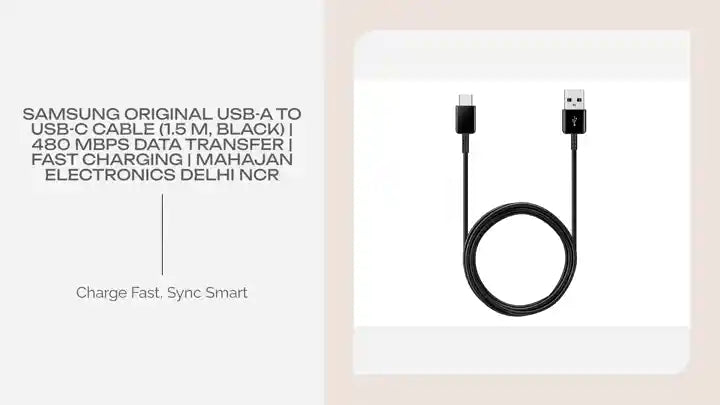 Samsung Original USB-A to USB-C Cable (1.5 M, Black) | 480 Mbps Data Transfer | Fast Charging | Mahajan Electronics Delhi NCR by@Outfy