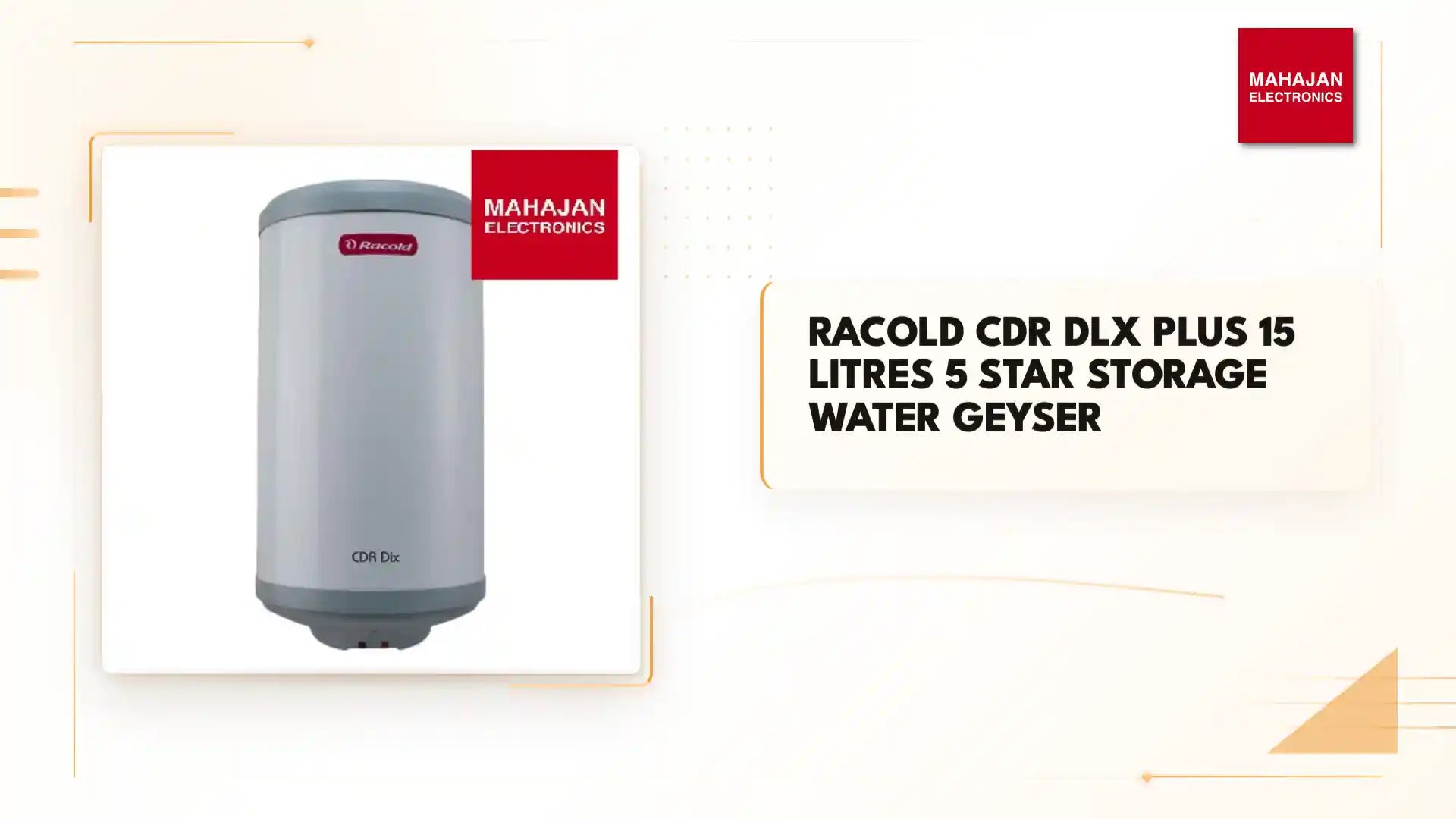 Racold CDR DLX Plus 15 Litres 5 Star Storage Water Geyser by@Outfy
