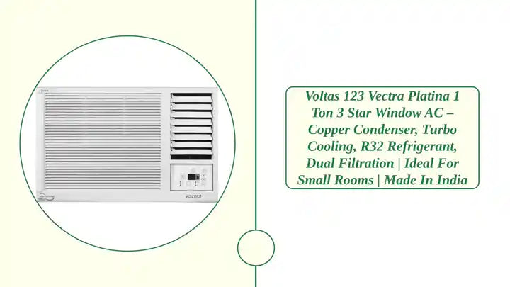 Voltas 123 Vectra Platina 1 Ton 3 Star Window AC – Copper Condenser, Turbo Cooling, R32 Refrigerant, Dual Filtration | Ideal for Small Rooms | Made in India by@Outfy