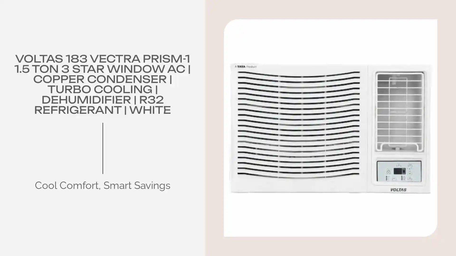 Voltas 183 Vectra Prism-1 1.5 Ton 3 Star Window AC | Copper Condenser | Turbo Cooling | Dehumidifier | R32 Refrigerant | White by@Outfy