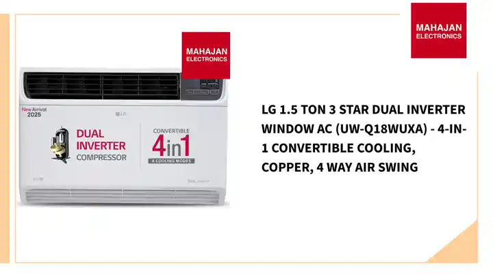 LG 1.5 Ton 3 Star DUAL Inverter Window AC (UW-Q18WUXA) - 4-in-1 Convertible Cooling, Copper, 4 Way Air Swing by@Outfy