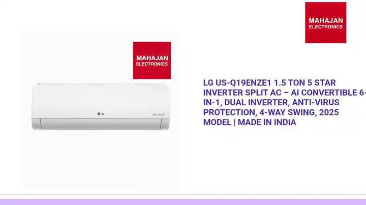 LG US-Q19ENZE1 1.5 Ton 5 Star Inverter Split AC – AI Convertible 6-in-1, Dual Inverter, Anti-Virus Protection, 4-Way Swing, 2025 Model | Made in India by@Outfy