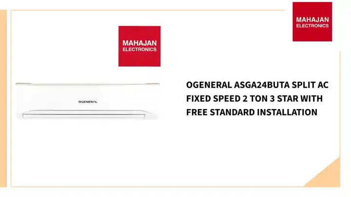 OGeneral ASGA24BUTA Split AC Fixed Speed 2 TON 3 STAR With Free Standard Installation by@Outfy