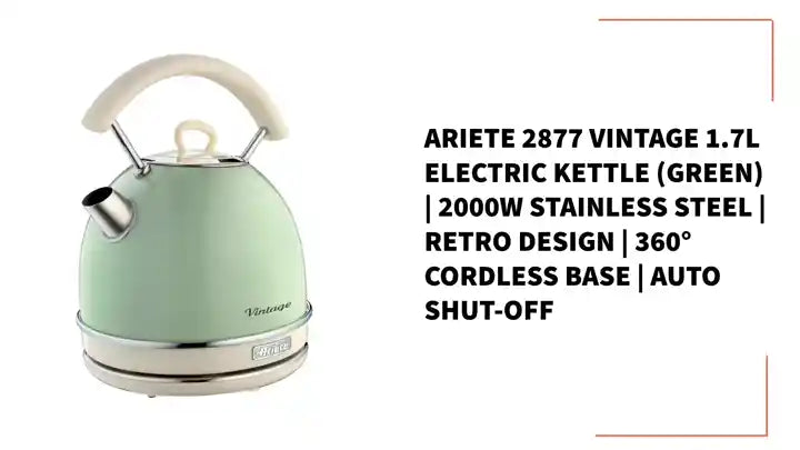 Ariete 2877 Vintage 1.7L Electric Kettle (Green) | 2000W Stainless Steel | Retro Design | 360° Cordless Base | Auto Shut-Off by@Outfy