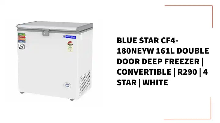 Blue Star CF4-180NEYW 161L Double Door Deep Freezer | Convertible | R290 | 4 Star | White by@Outfy