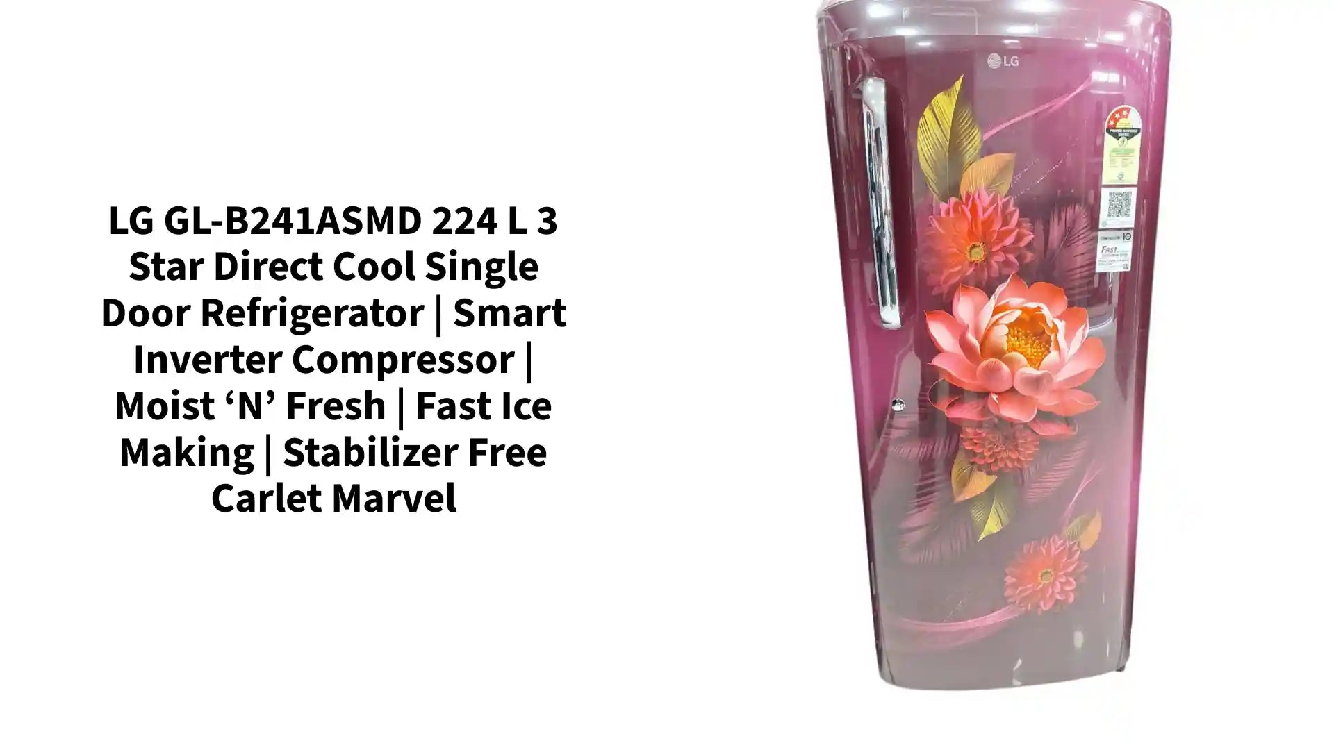LG GL-B241ASMD 224 L 3 Star Direct Cool Single Door Refrigerator | Smart Inverter Compressor | Moist ‘N’ Fresh | Fast Ice Making | Stabilizer Free Carlet Marvel by@Outfy
