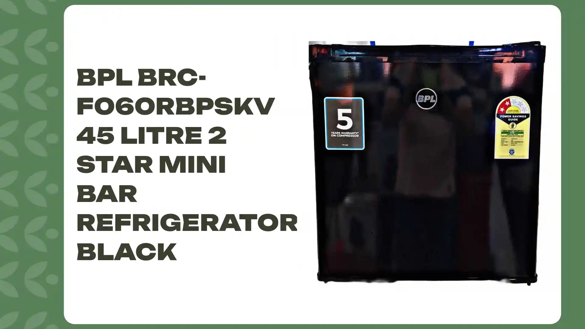BPL BRC-F060RBPSKV 45 Litre 2 Star Mini Bar Refrigerator Black by@Outfy